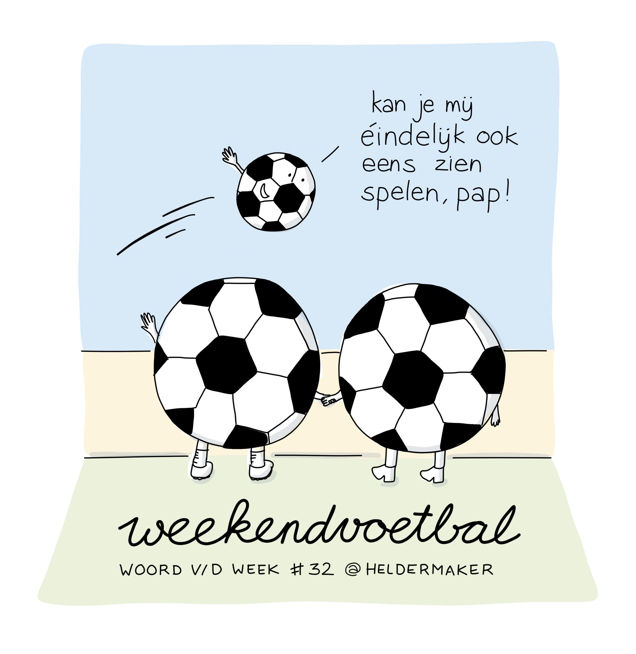 Week 32: Weekendvoetbal