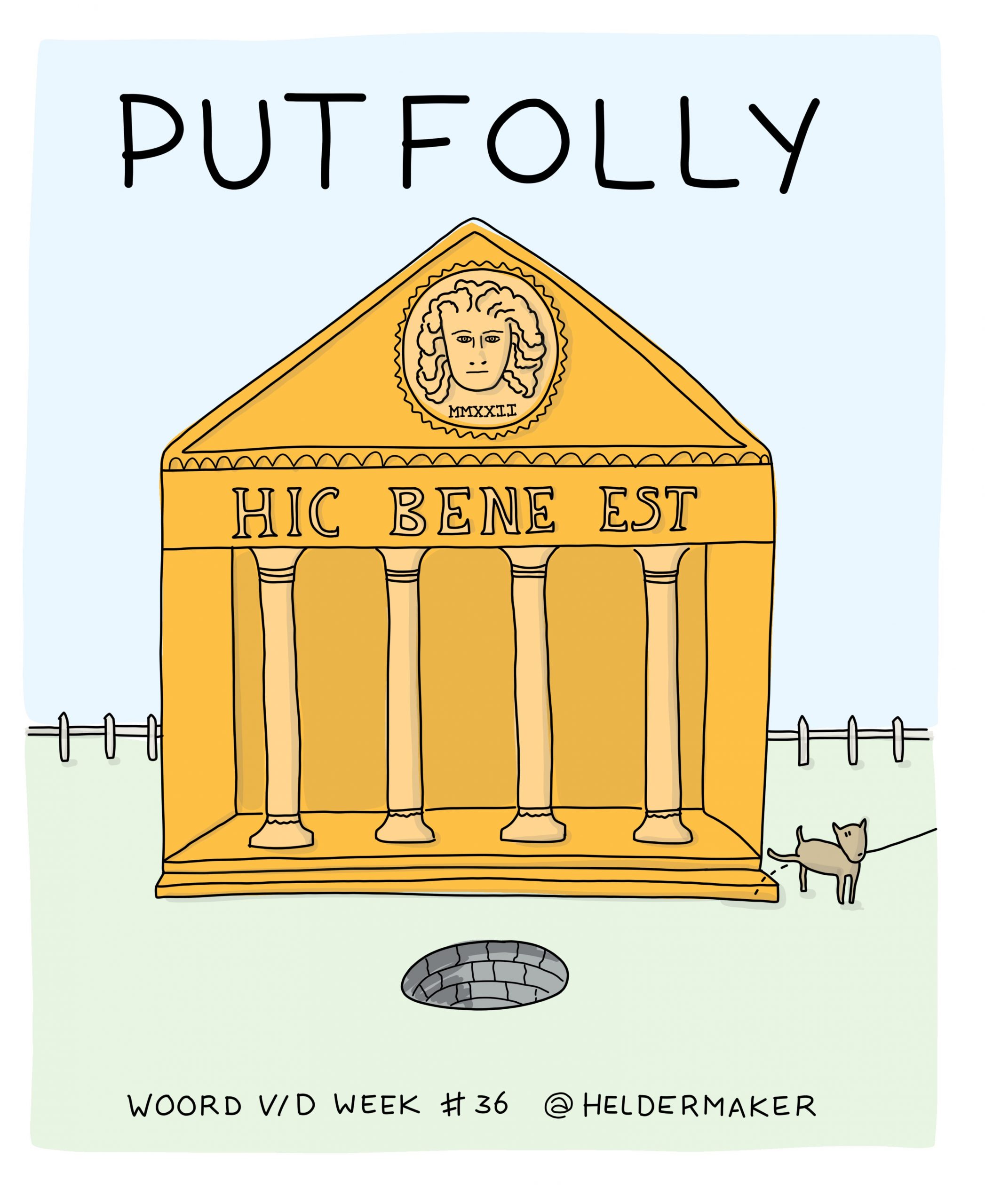 Week 36: Putfolly
